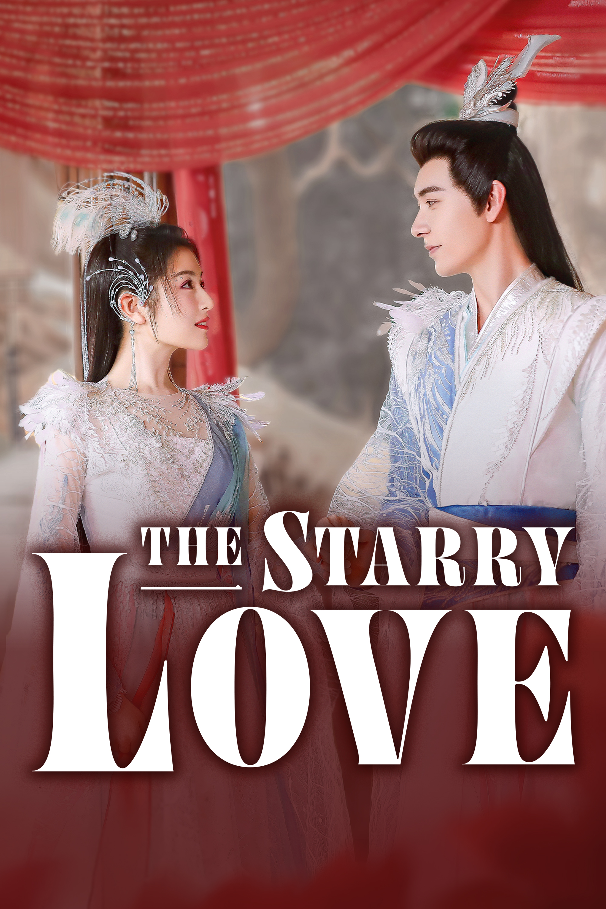 The Starry Love | 中国本土 | ドラマ | 英語やその他言語の字幕付きで