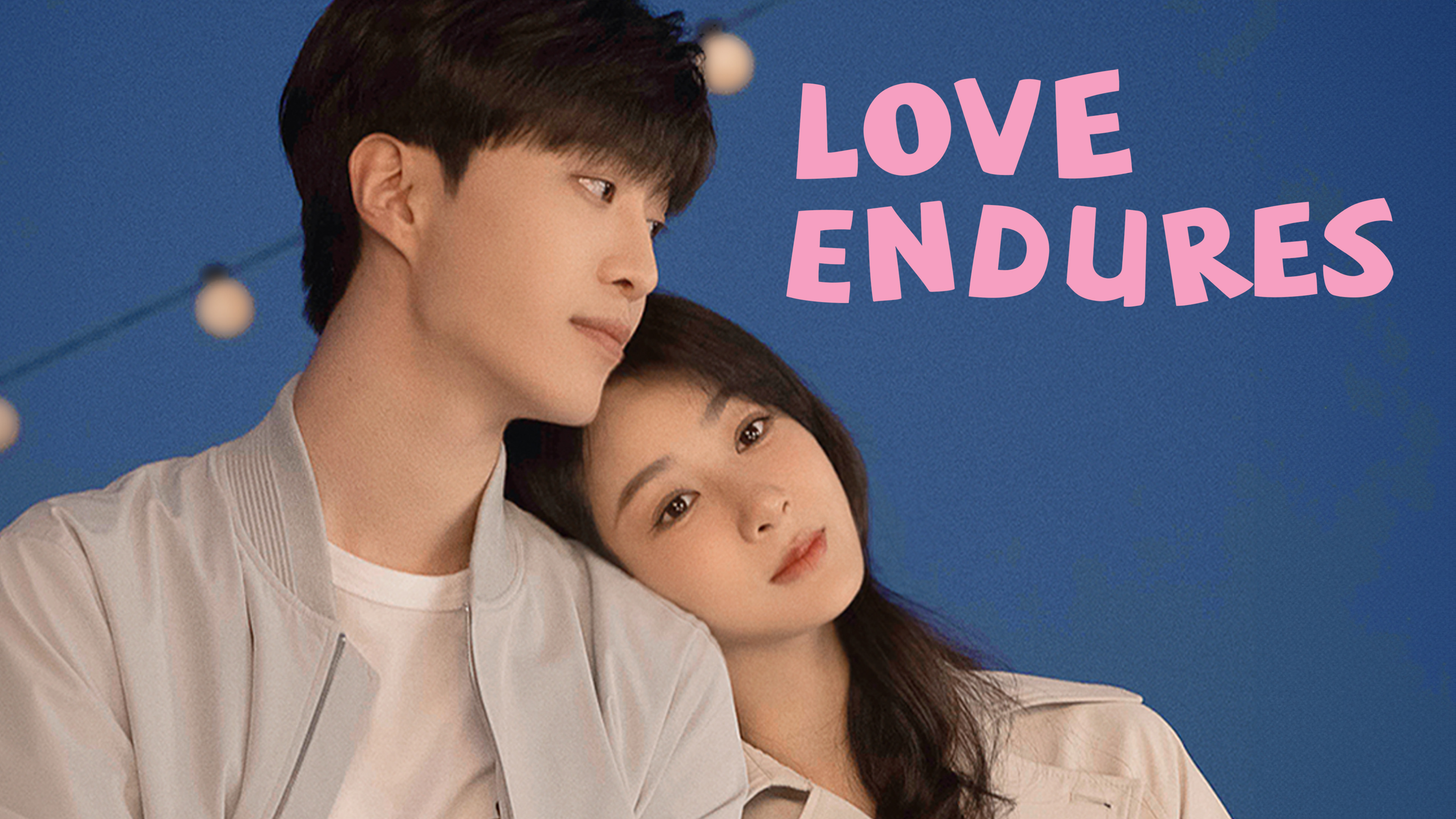 Love Endures | Watch with English Subtitles & More | Viki