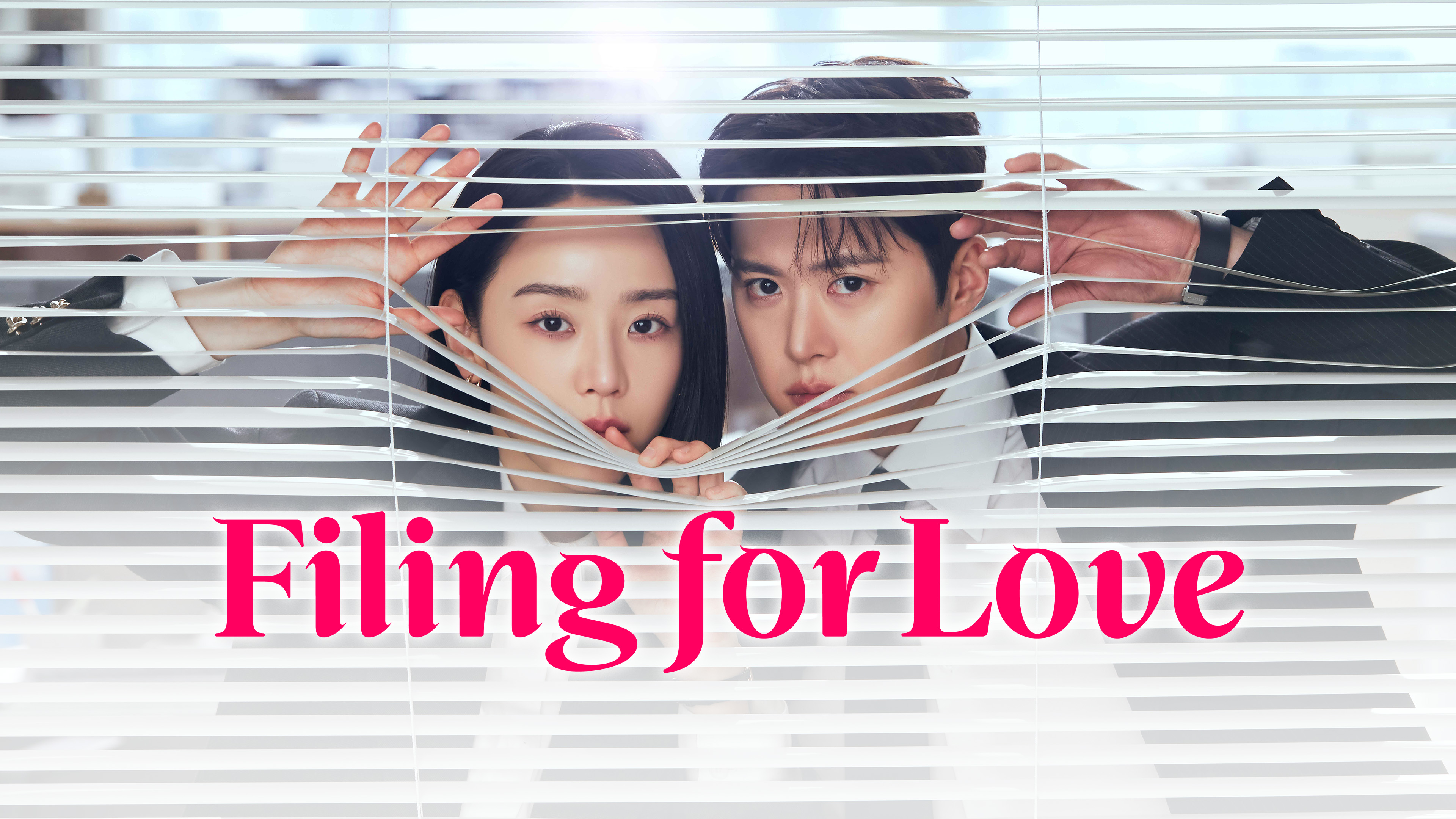 Filing for Love | Watch with English Subtitles & More | Viki